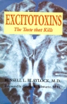 Excitotoxins: The Taste That Kills